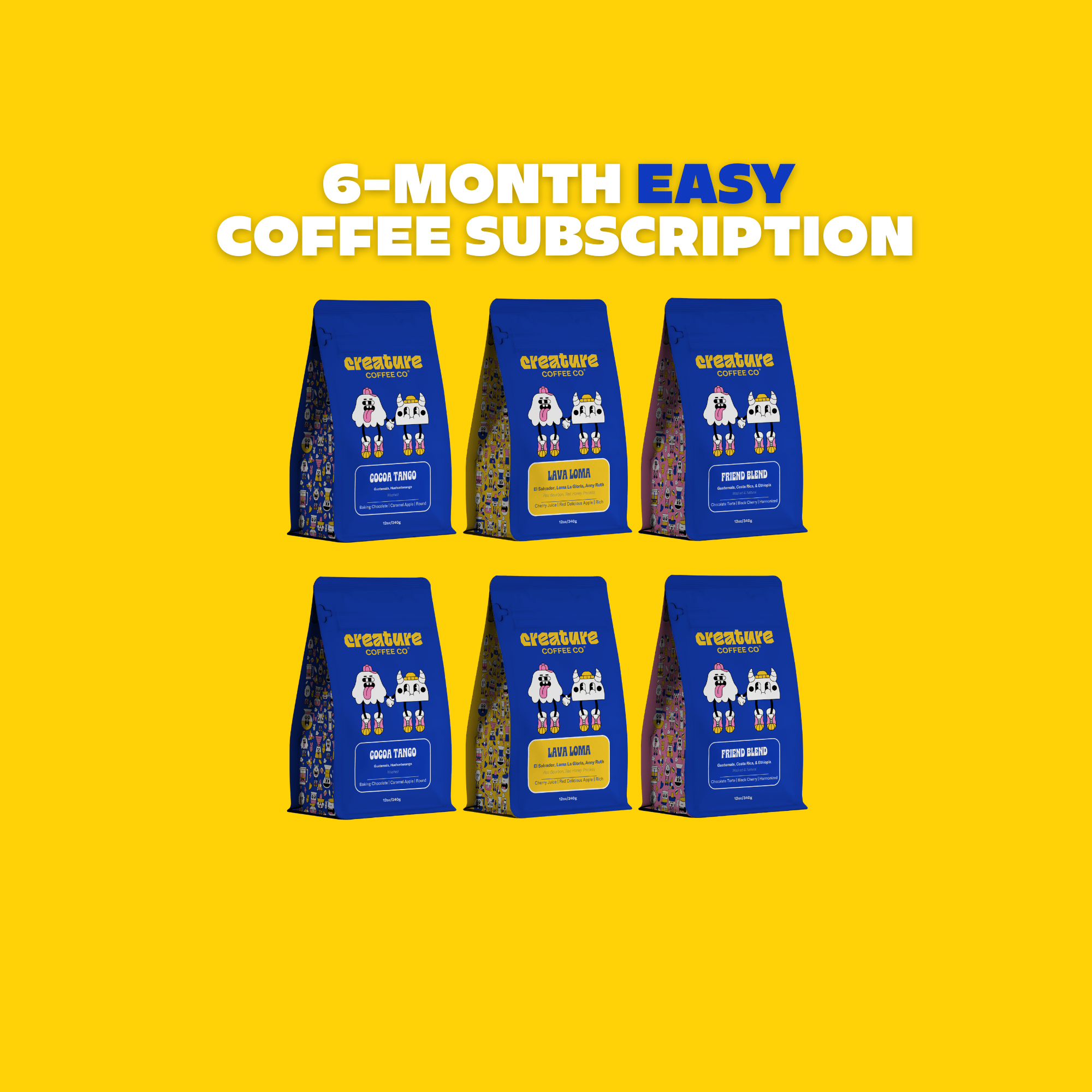 6 MONTH EASY SUBSCRIPTION - Creature Coffee Co - Creature Coffee Co